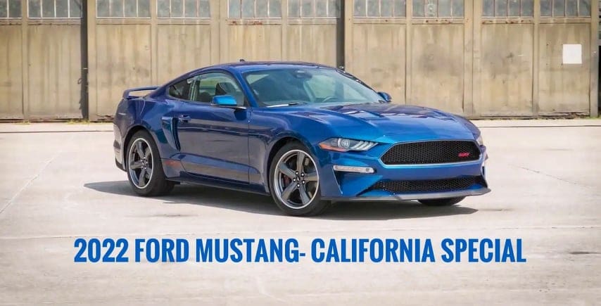 2022 California Special Mustang & Mustang Mache E