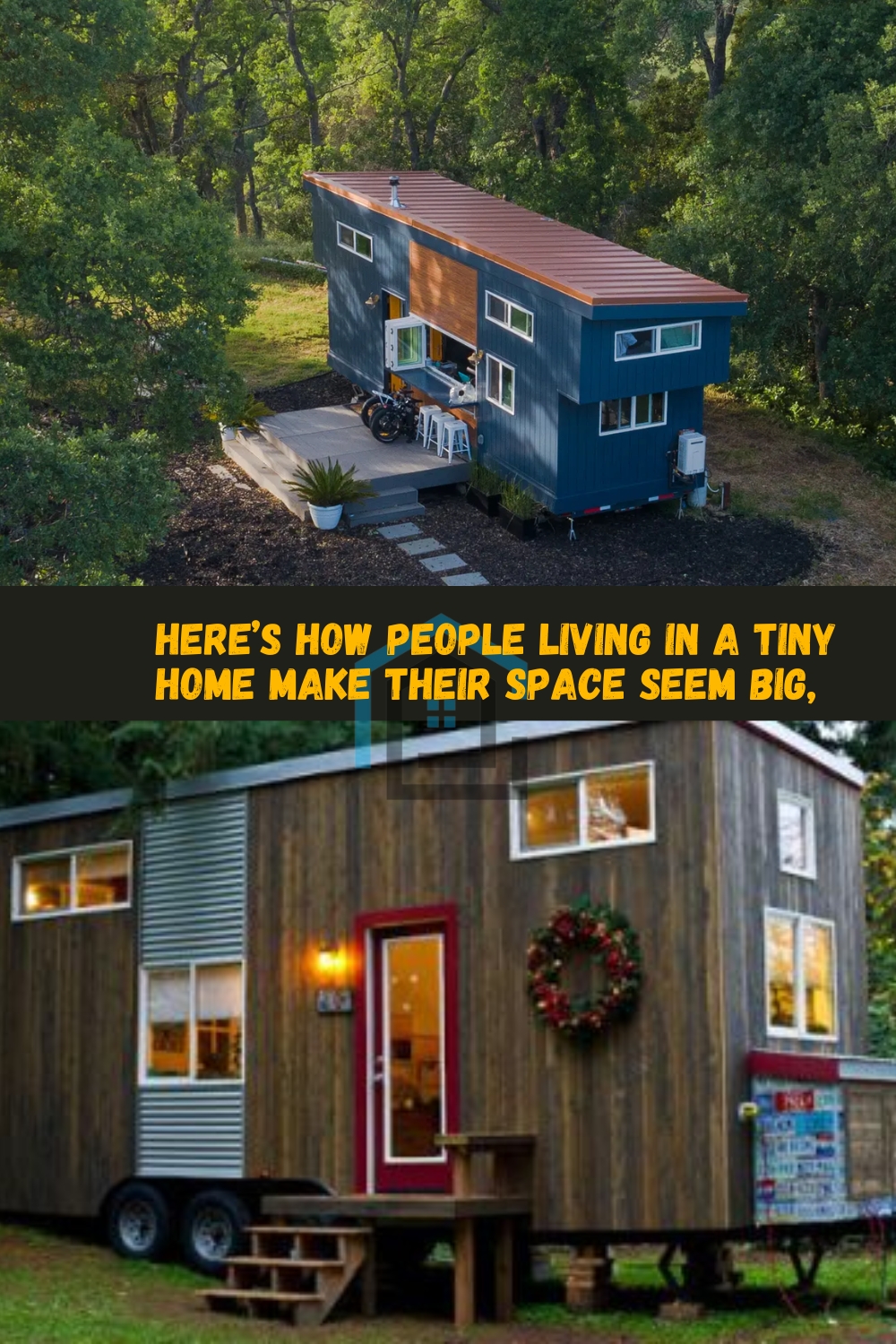 Here’s how people living in a tiny home make their space seem big, according to those who designed their houses themselves pin
